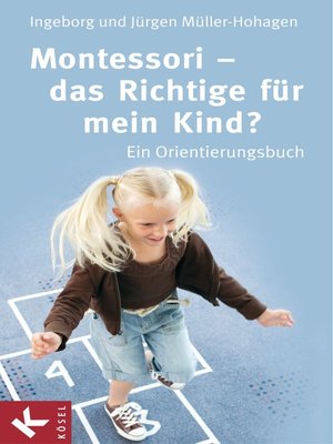 cover image of Montessori--das Richtige für mein Kind?